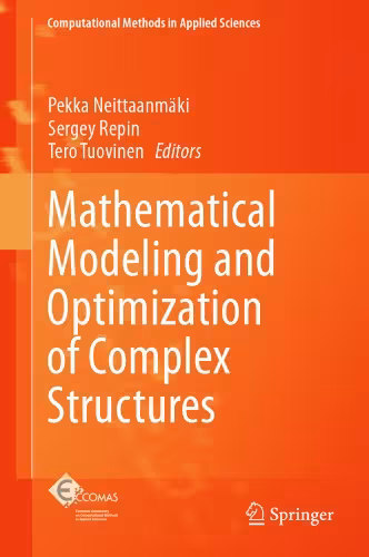 خرید و دانلود نسخه کامل کتاب Mathematical Modeling and Optimization of Complex Structures