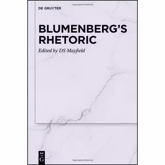 کتاب زبان اصلی Blumenbergs Rhetoric اثر D S Mayfield انتشارات De Gruyter