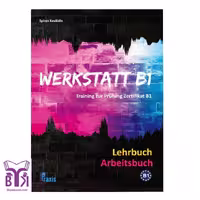آزمون آلمانی ورکشتات Werkstatt B1 lehrbuch mit Arbeitsbuch