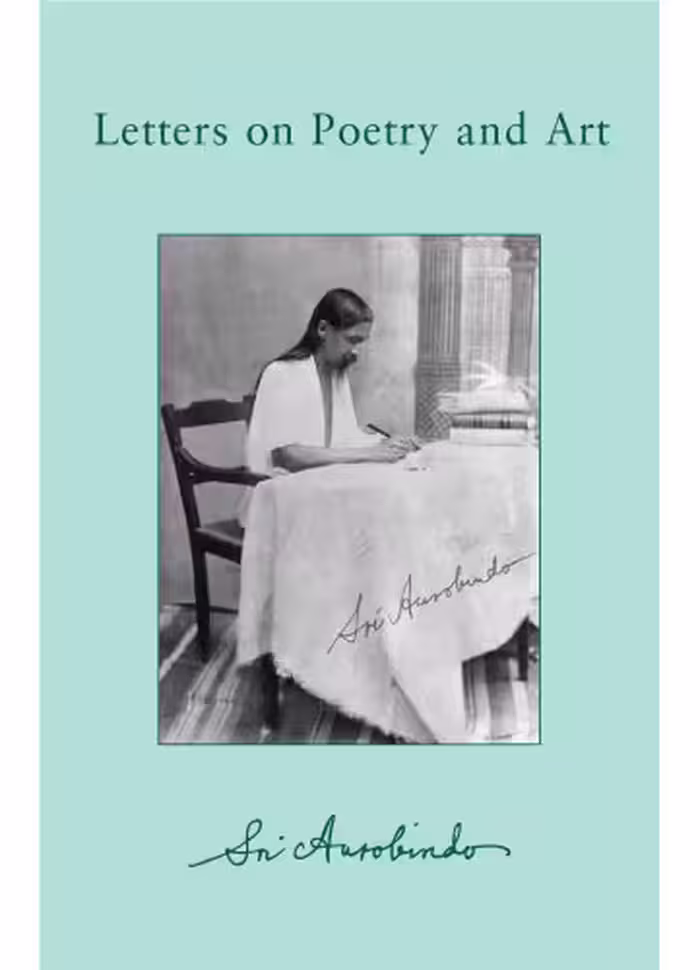 خرید و دانلود نسخه کامل کتاب Letters on Poetry and Art (Complete Works of Sri Aurobindo Volume 27)