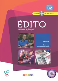 کتاب فرانسوی ادیتو ویرایش سوم Edito B2 3e Edition
