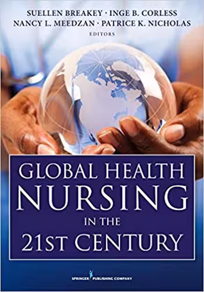 خرید و دانلود نسخه کامل کتاب Global Health Nursing in the 21st Century - Original PDF