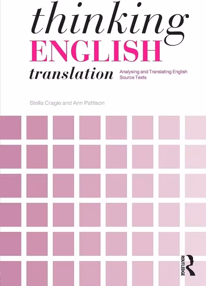 کتاب Thinking English Translation Analysing and Translating English Source Texts