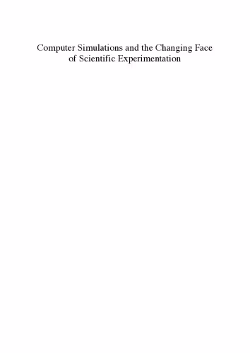 خرید و دانلود نسخه کامل کتاب Computer Simulations and the Changing Face of Scientific Experimentation