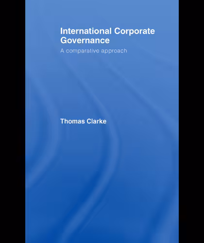 خرید و دانلود نسخه کامل کتاب International Corporate Governance: A Comparative Perspective