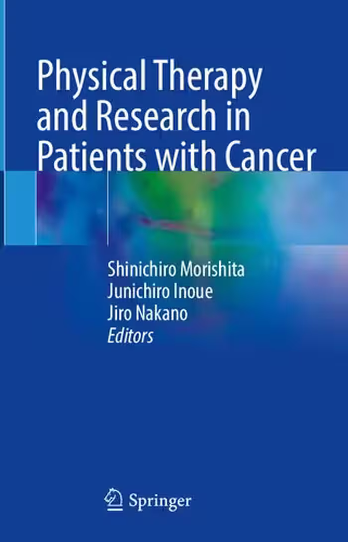 خرید و دانلود نسخه کامل کتاب Physical Therapy and Research in Patients with Cancer