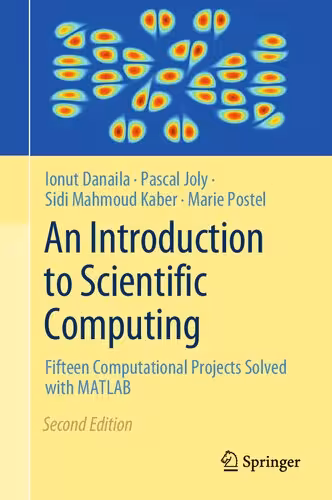 خرید و دانلود نسخه کامل کتاب An Introduction to Scientific Computing: Fifteen Computational Projects Solved with MATLAB