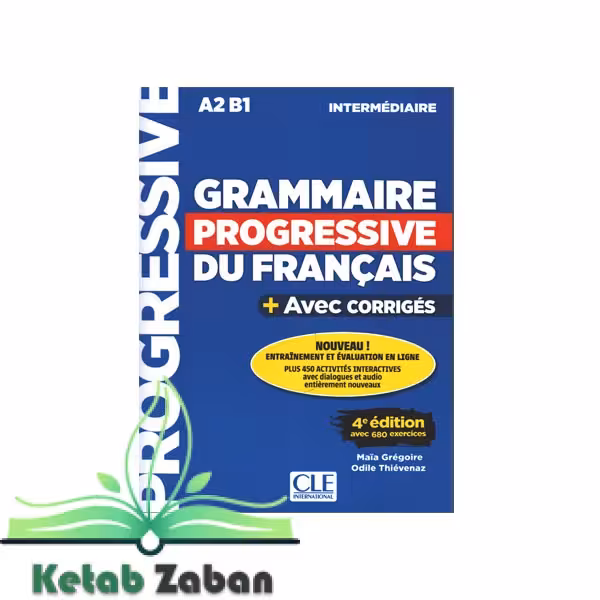 Grammaire Progressive Du Francais A2 B1 Intermediaire 4ed کتاب