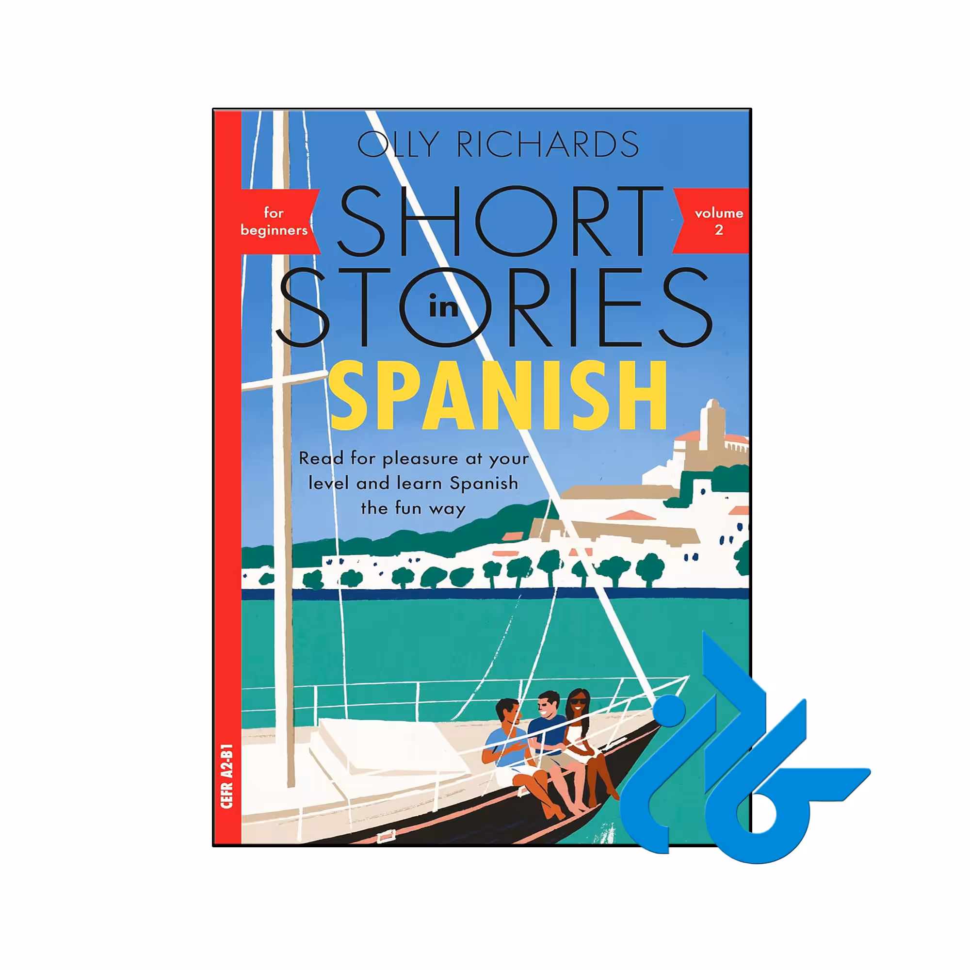 کتاب Short Stories In Spanish for Beginners Volume 2