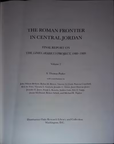 خرید و دانلود نسخه کامل کتاب The Roman Frontier in Central Jordan. Final Report on the Limes Arabicus Project 1980–1989