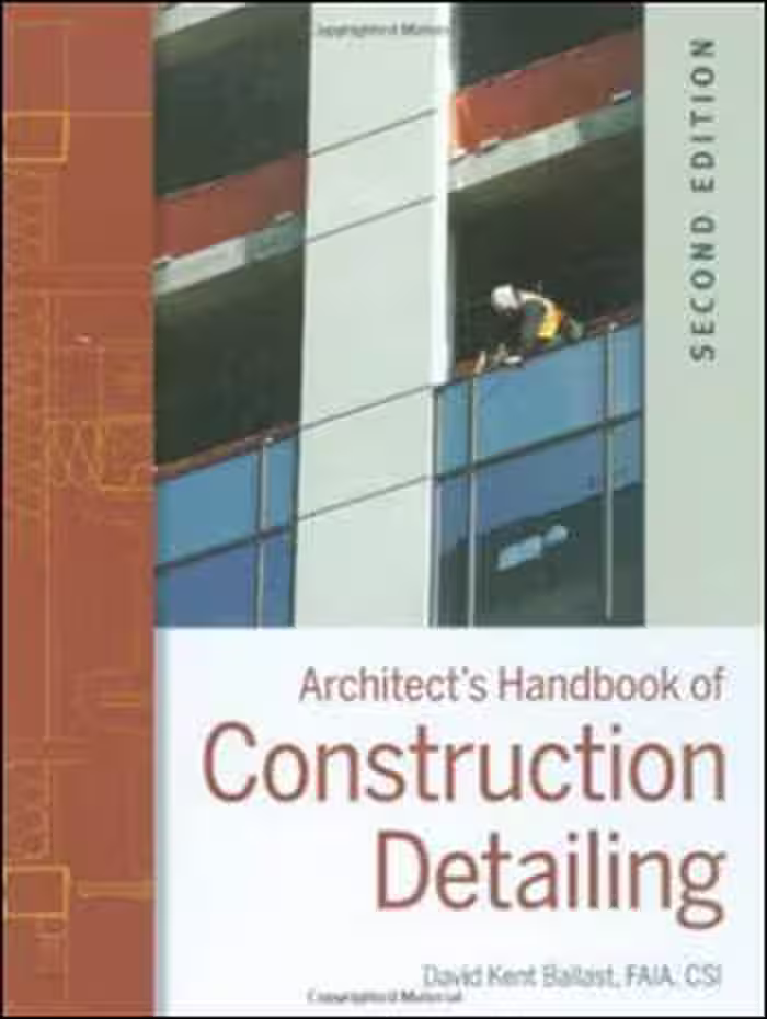 󾕇 دانلود کتاب Architect's Handbook of Construction Detailing - دانلود کتاب های دانشگاهی