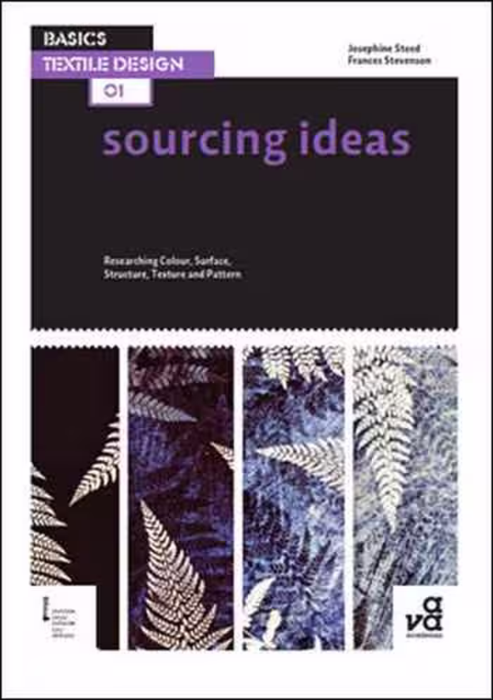 󾕇 دانلود کتاب Sourcing Ideas - Researching Colour, Surface, Structure, Texture and Pattern - دانلود کتاب های دانشگاهی