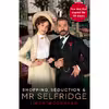 کتاب Shopping, Seduction &amp; Mr Selfridge اثر Lindy Woodhead انتشارات Profile Books