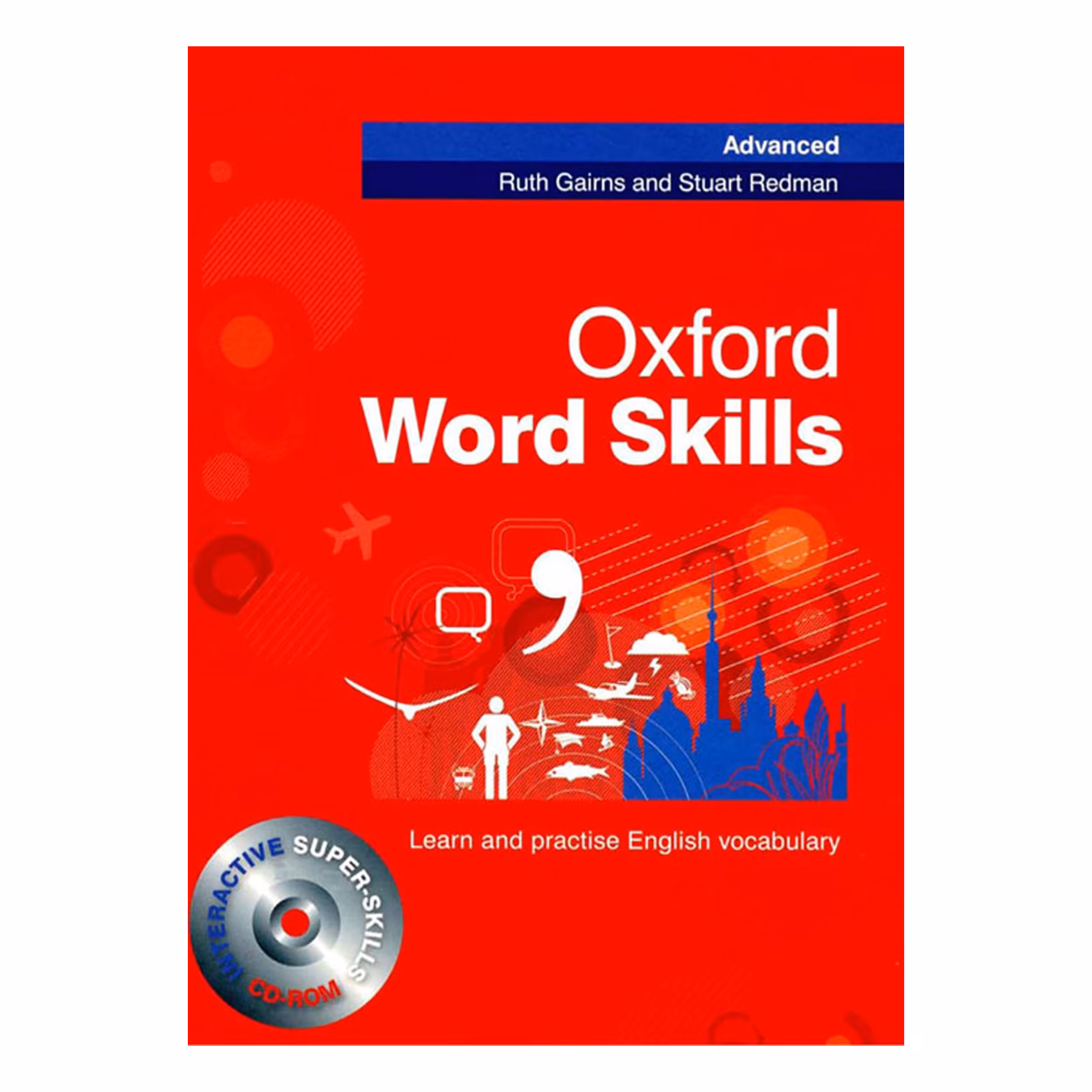 کتاب Oxford Word Skills Advanced اثر Ruth Gairns and Stuart Redman انتشارات آریونا