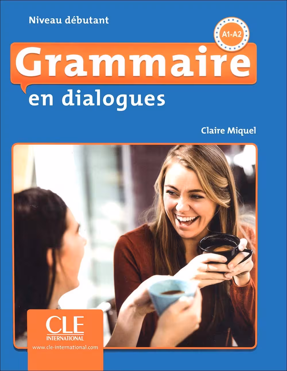 کتاب Grammaire en dialogues A1 A2: Niveau débutant CD