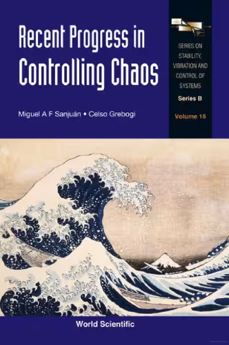 خرید و دانلود نسخه کامل کتاب Recent Progress in Controlling Chaos (Series on Stability, Vibration and Control of Systems, Series B) (Series on Stability, Vibration and Control of Systems: Series B)