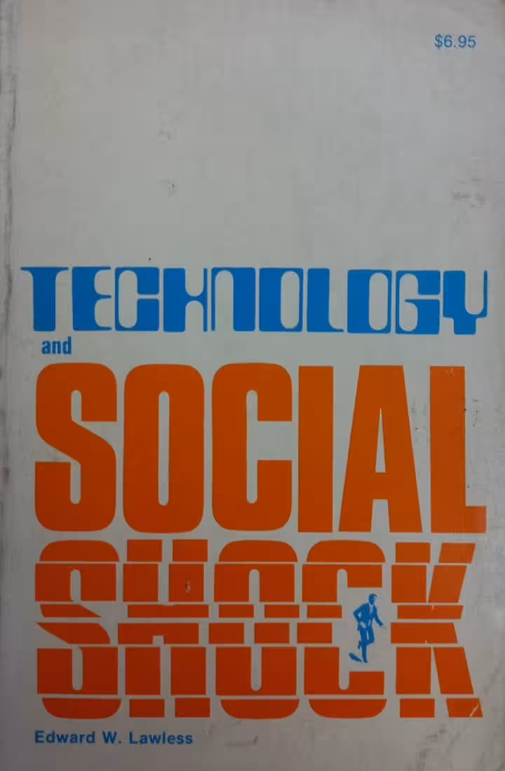 Technology and Social Shock | Edward W Lawless