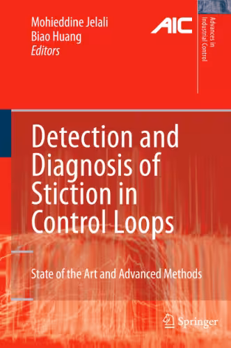خرید و دانلود نسخه کامل کتاب Detection and Diagnosis of Stiction in Control Loops: State of the Art and Advanced Methods