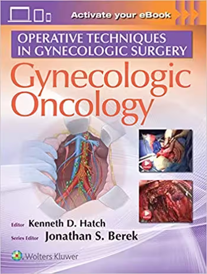 خرید و دانلود نسخه کامل کتاب Operative Techniques in Gynecologic Surgery: Gynecologic Oncology -   pdf