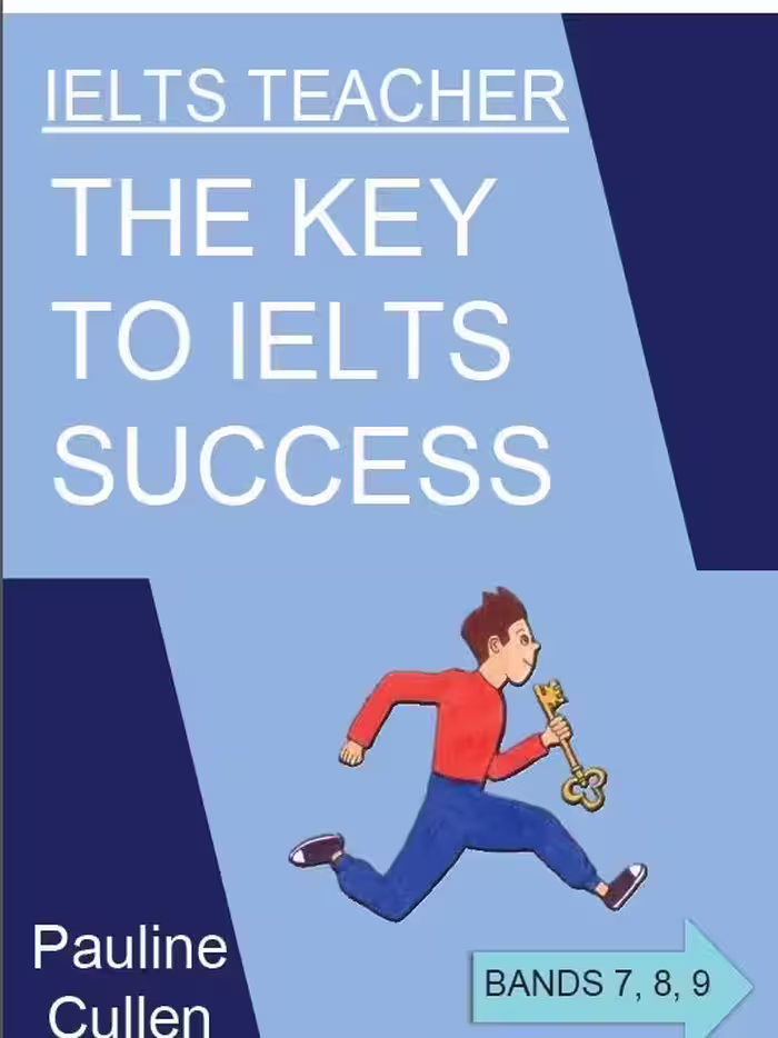 IELTS TEACHER THE KEY TO IELTS SUCCESS