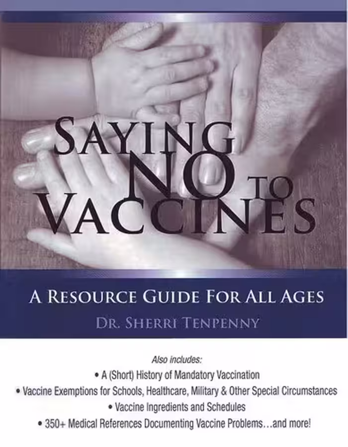 خرید و دانلود نسخه کامل کتاب Saying No to Vaccines; A Resource Guide for All Ages