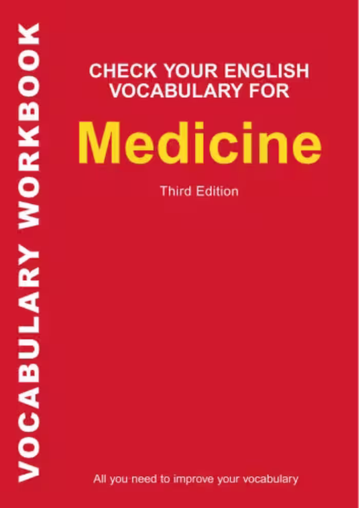 خرید و دانلود نسخه کامل کتاب Check Your English Vocabulary for Medicine (Check Your English Vocabulary series)