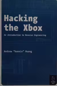 خرید و دانلود نسخه کامل کتاب Hacking the Xbox: An Introduction to Reverse Engineering