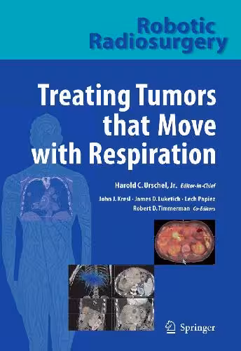 خرید و دانلود نسخه کامل کتاب Urschel Treating Tumors That Move With Respiration