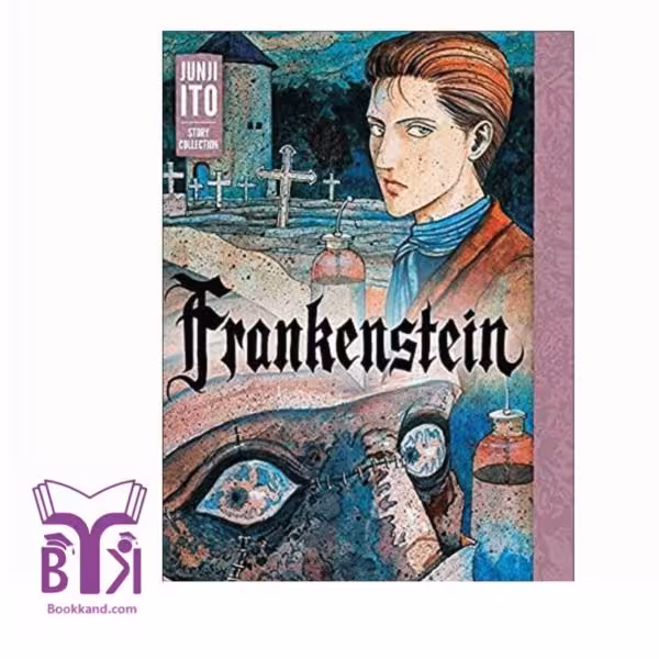 Frankenstein /Junji Ito Collection