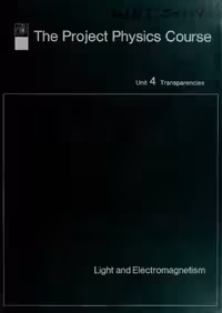 خرید و دانلود نسخه کامل کتاب The Project Physics Course: Transparencies Unit 4: Light and Electromagnetism