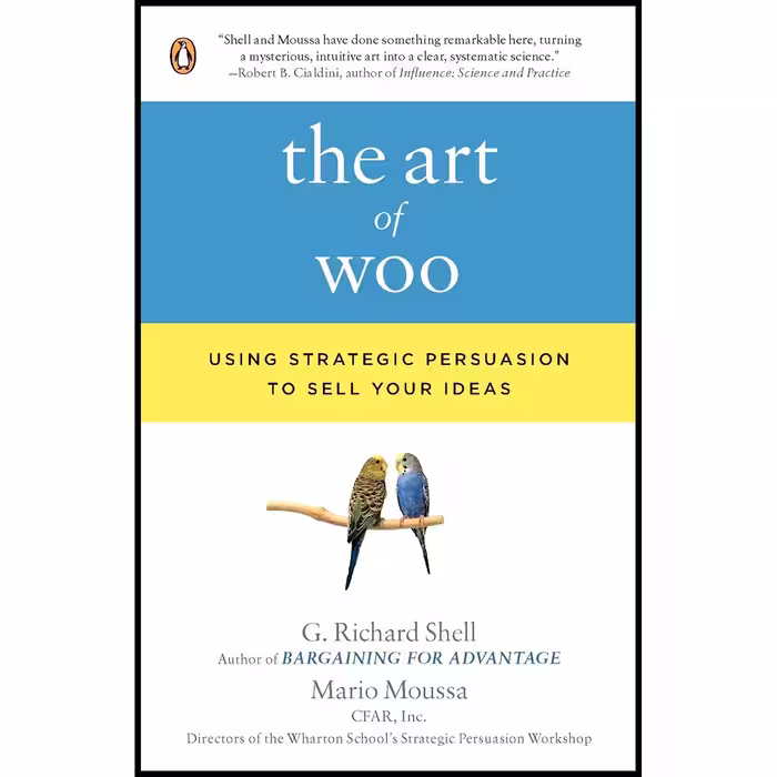 کتاب The Art of Woo اثر G. Richard Shell and Mario Moussa انتشارات پنگوئین