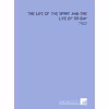 کتاب The Life of the Spirit and the Life of to-Day اثر Evelyn Underhill انتشارات Cornell University Library