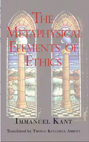 خرید و دانلود نسخه کامل کتاب The Metaphysical Elements of Ethics