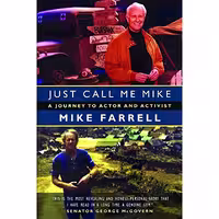 کتاب زبان اصلی Just Call Me Mike اثر Mike Farrell انتشارات RDV Books