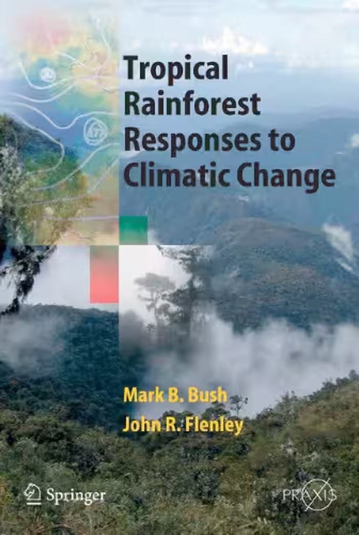 خرید و دانلود نسخه کامل کتاب Tropical Rainforest Responses to Climatic Change