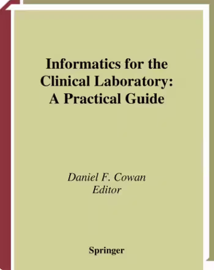 خرید و دانلود نسخه کامل کتاب Informatics for the Clinical Laboratory