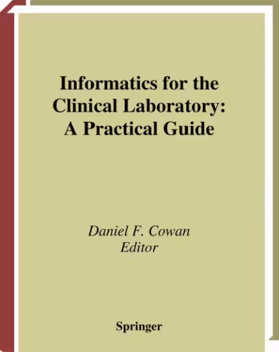 خرید و دانلود نسخه کامل کتاب Informatics for the Clinical Laboratory