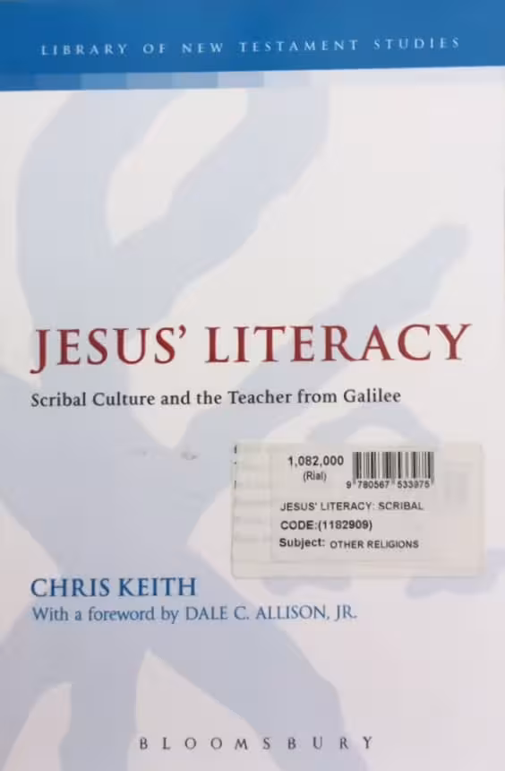 Jesus' Literacy | Chris Keith
