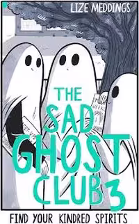 کتاب The Sad Ghost Club Volume 3