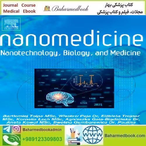 Nanomedicine Nanotechnology Biology and Medicine Vol