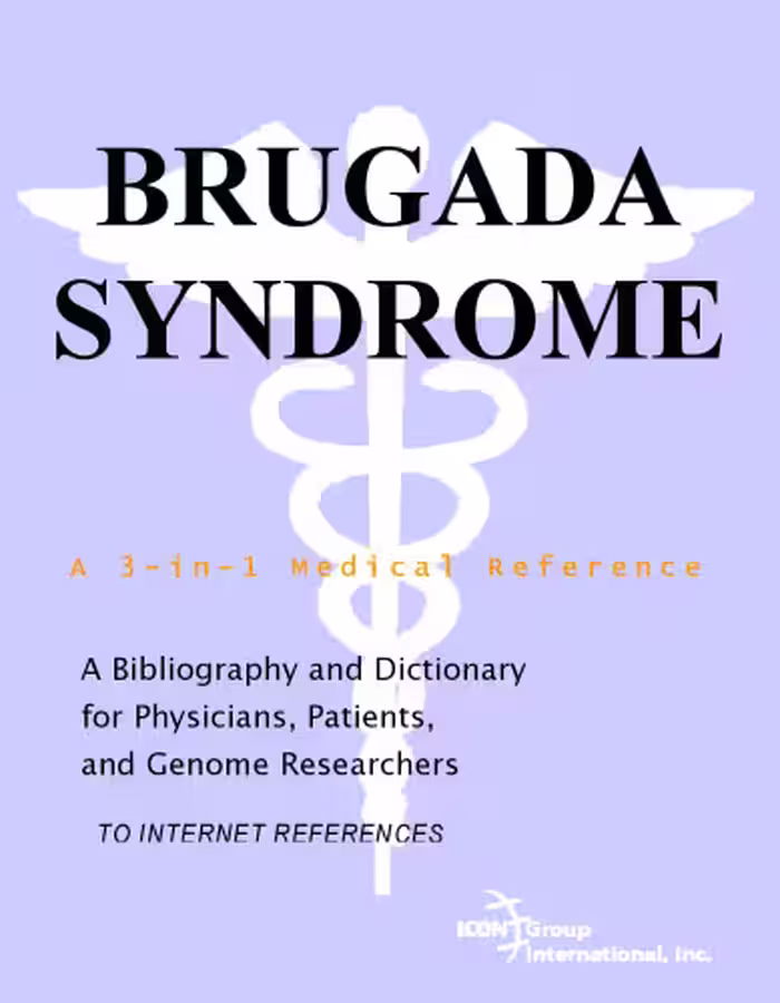 خرید و دانلود نسخه کامل کتاب Brugada Syndrome - A Bibliography and Dictionary for Physicians, Patients, and Genome Researchers