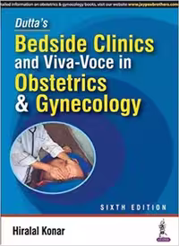 󾕇 دانلود کتاب Dutta’S Bedside Clinics And Viva-Voce In Obstetrics And Gynecology, 6th ed, 2016 - دانلود کتاب های دانشگاهی