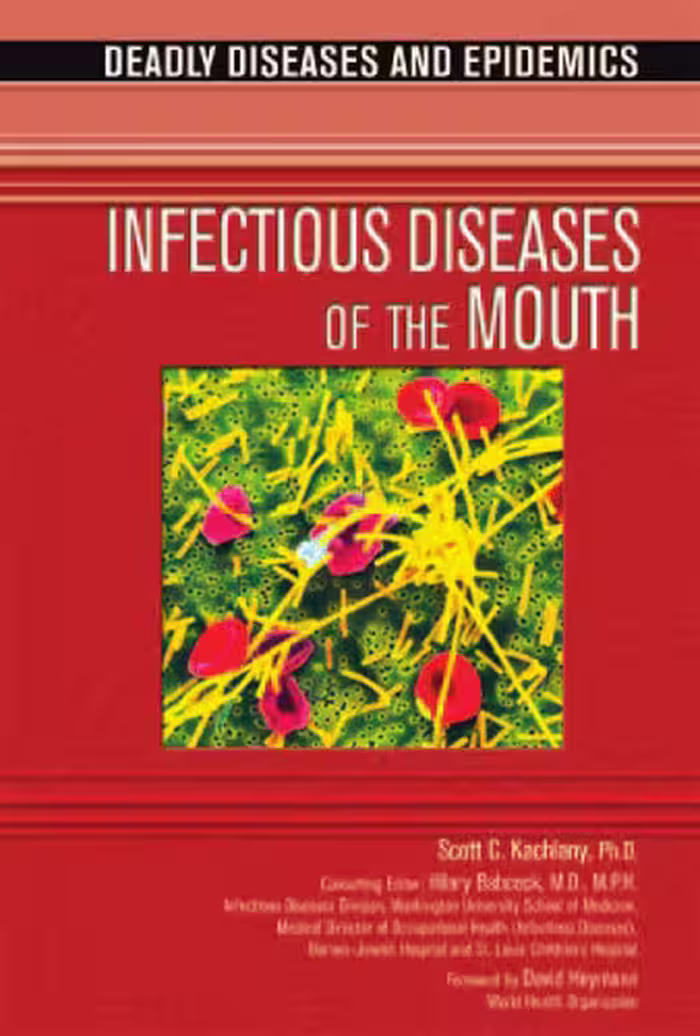 خرید و دانلود نسخه کامل کتاب Infectious Diseases of the Mouth (Deadly Diseases and Epidemics)