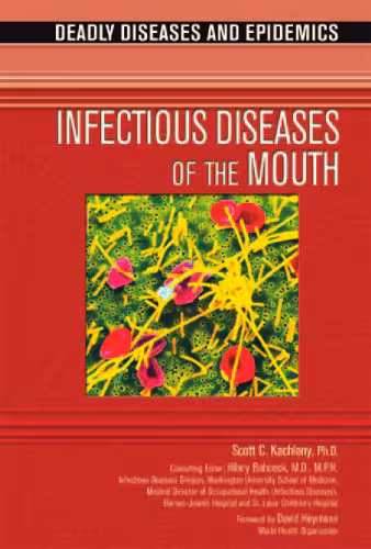 خرید و دانلود نسخه کامل کتاب Infectious Diseases of the Mouth (Deadly Diseases and Epidemics)