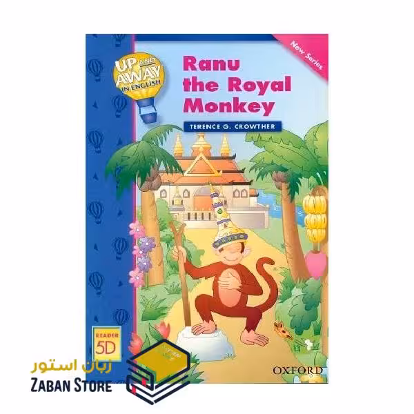 Up and Away in English Reader 5D Ranu the Royal Monkey داستان آپ اند اوی این انگلیش پنج رانو میمون سلطنتی