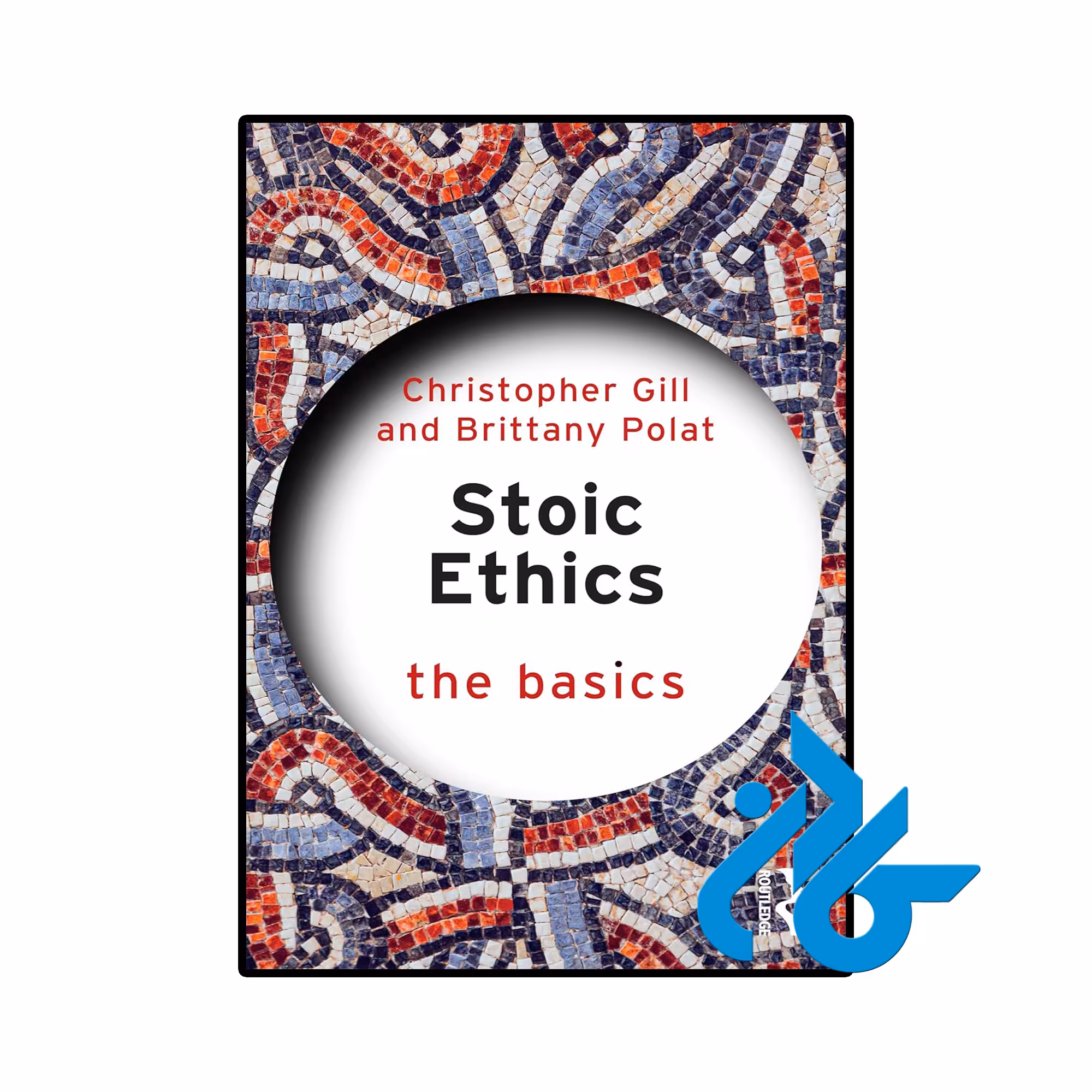 کتاب Stoic Ethics The Basics