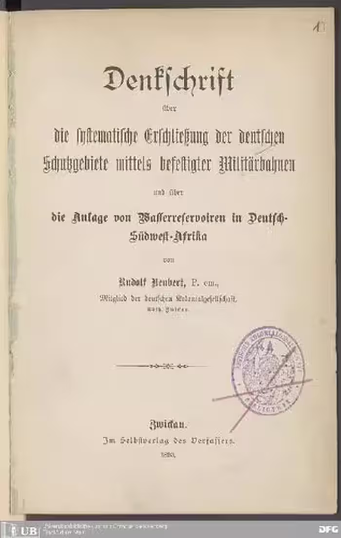 خرید و دانلود نسخه کامل کتاب Denkschrift über die systematische Erschließung der deutschen Schutzgebiete mittels befestigter Militärbahnen und über die Anlage von Wasserreservoiren in Deutsch-Südwest-Afrika