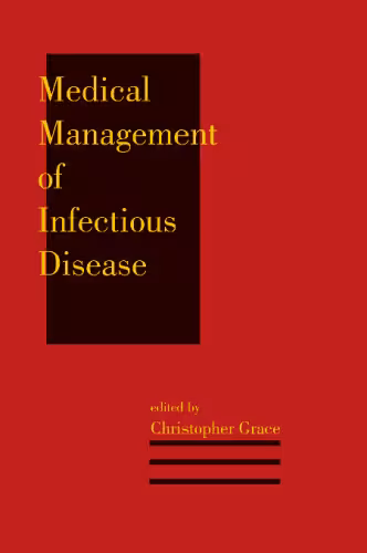 خرید و دانلود نسخه کامل کتاب Medical Management of Infectious Disease (Clinical Guides to Medical Management)