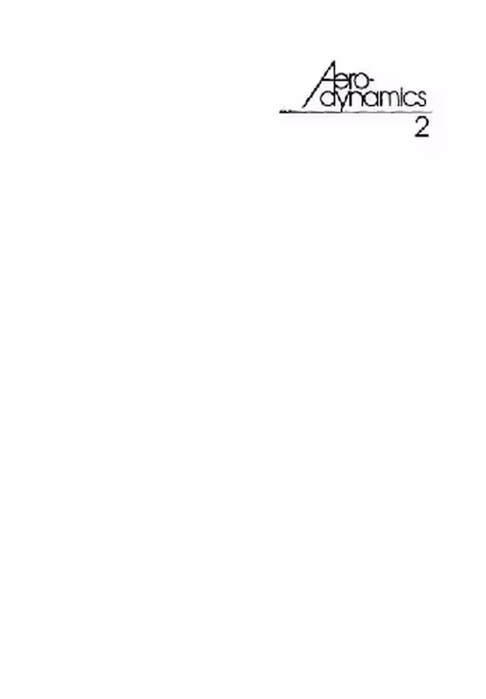 خرید و دانلود نسخه کامل کتاب Aerodynamics part 2. Methods of aerodynamic calculations