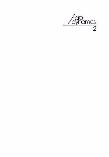 خرید و دانلود نسخه کامل کتاب Aerodynamics part 2. Methods of aerodynamic calculations